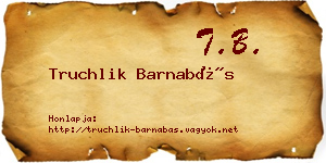 Truchlik Barnabás névjegykártya
